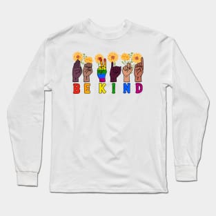 Be Kind LGBT | LGBT Pride Long Sleeve T-Shirt